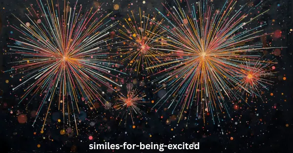 Similes for Being Excited