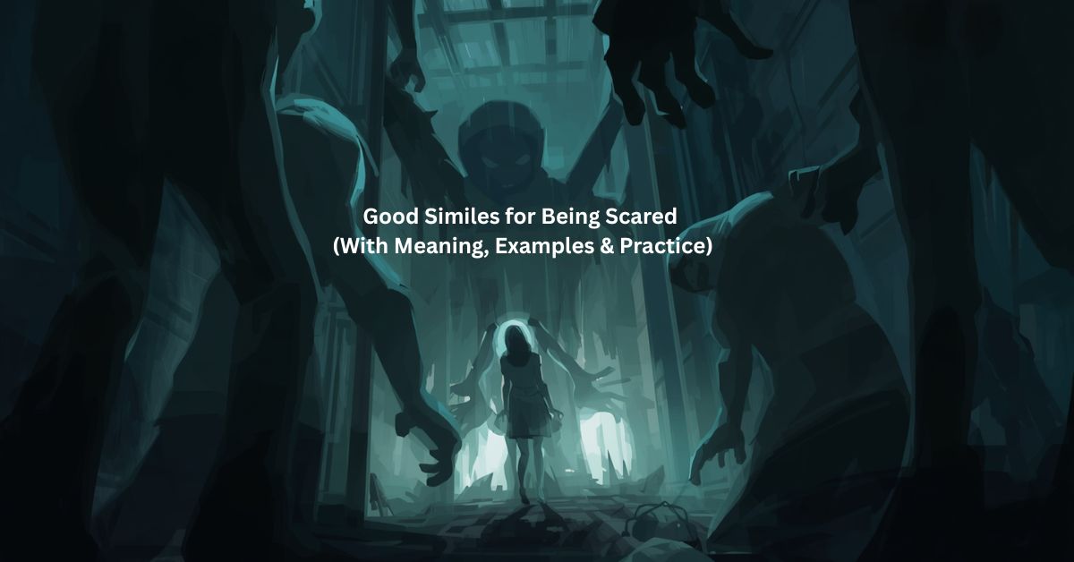 Good Similes for Being Scared