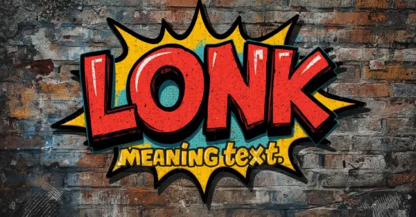 what does lonk mean in text