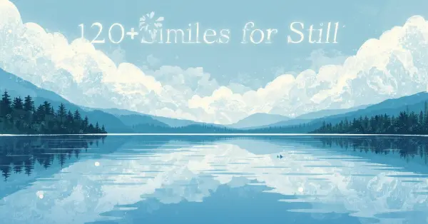 similes for still